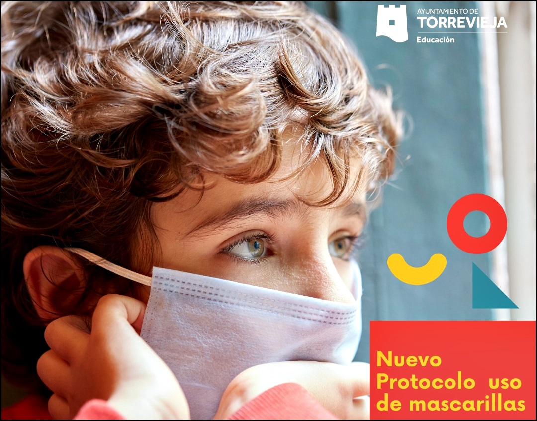 Nuevo protocolo del uso de mascarilla en Centros Educativos.